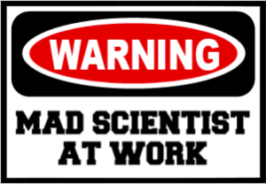 mad scientist at work